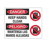 Danger Keep Hands Clear / Bilingual Sign